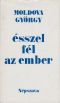 Ésszel fél az ember