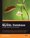 Creating your MySQL Database Practical Design Tips and Techniques