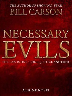 Necessary Evils