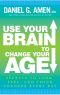 Use Your Brain to Change Your Age