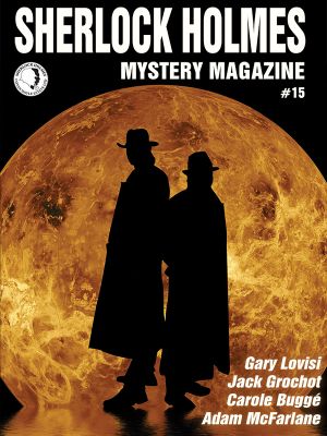 Sherlock Holmes Mystery Magazine, Volume 15