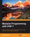 Modular Programming With PHP 7