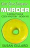 Kiwi Lime Surprise Murder: A Donut Hole Cozy - Book 40 (Donut Hole Cozy Mystery)