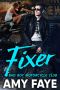 Fixer · Bad Boy Motorcycle Club