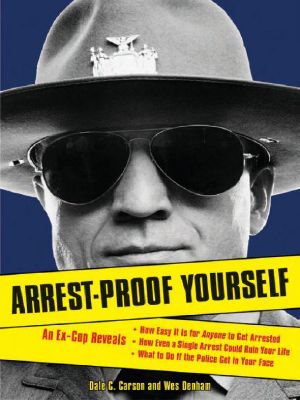 Arrest-Proof Yourself