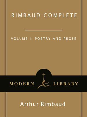 Rimbaud Complete (Modern Library Classics)