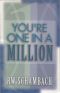 You're One in a Million