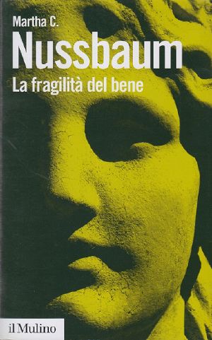 La Fragilità Del Bene