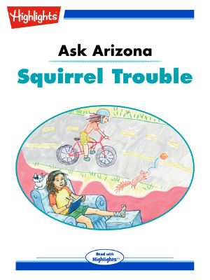 Ask Arizona: Squirrel Trouble