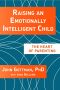 Raising an Emotionally Intelligent Child