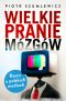 Wielkie pranie mózgów