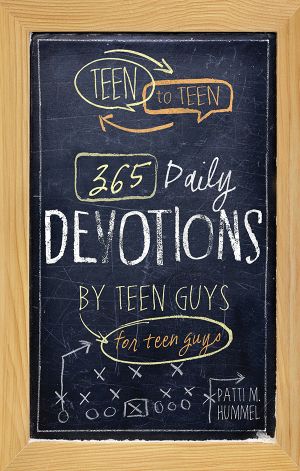 365 Daily Devotions by Teen Guys for Teen Guys