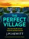 The Perfect Village