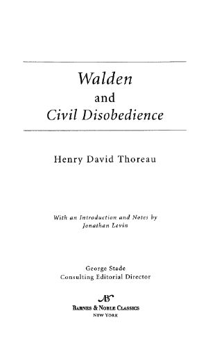 Walden and on the Duty of Civil Disobedience