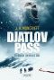 Djatlov Pass · Die Rückkehr zum Berg des Todes