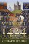 Verneuil the Second Agincourt 1424 · The Battle of the Three Kingdoms