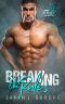 Breaking the Rules · A Billionaire Romance