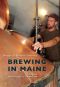 Brewing in Maine