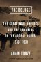 The Deluge · The Great War, America and the Remaking of the Global Order, 1916-1931