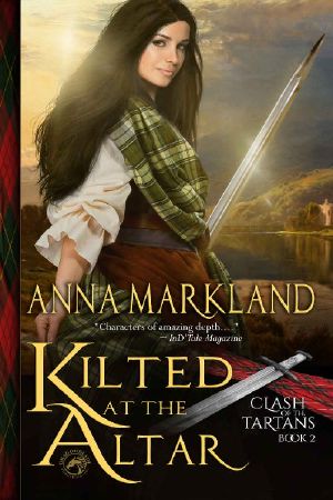 Kilted at the Altar (Clash of the Tartans Book 2)