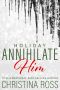 Holiday · Annihilate Him, #4