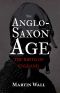 The Anglo-Saxon Age · the Birth of England