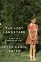 The Lost Landscape: A Writer's Coming of Age