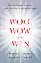 Woo, Wow, and Win · Service Design, Strategy, and the Art of Customer Delight