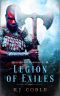 Legion of Exiles (The Quintorius Chronicles, #2)