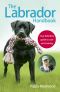 The Labrador Handbook · the Definitive Guide to Training and Caring for Your Labrador