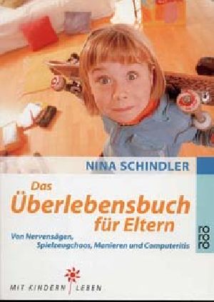 Das Überlebensbuch für Eltern