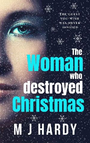 The Woman Who Destroyed Christmas · A Chilling and Suspenseful Psychological Thriller