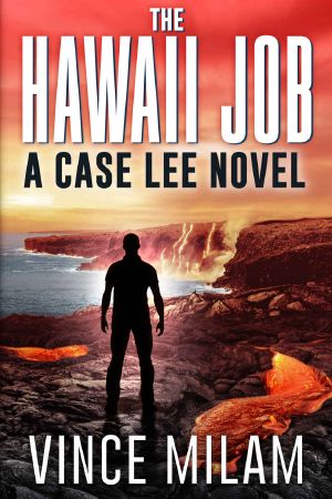 The Hawaii Job · (A Case Lee Novel Book 5)