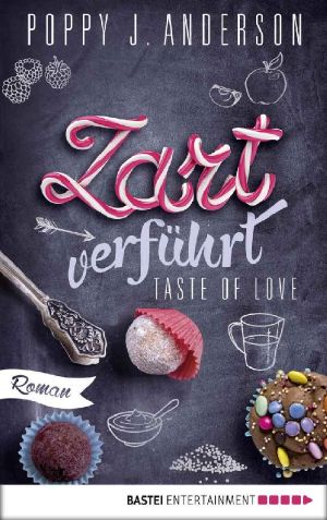 Taste of Love - Zart verführt: Roman (Die Köche von Boston 3) (German Edition)