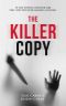 The Killer Copy · If you found a mentor like this, you would be making a killing.