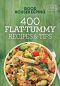 Good Housekeeping 400 Flat-Tummy Recipes & Tips