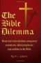 The Bible Dilemm · Historical Contradictions, Misquoted Statements, Failed Prophecies and Oddities in the Bible