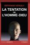 La Tentation De L'homme-Dieu