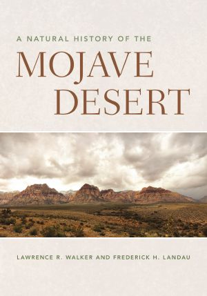 A Natural History of the Mojave Desert, A Natural History of the Mojave Desert