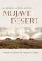 A Natural History of the Mojave Desert, A Natural History of the Mojave Desert