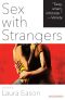 Sex With Strangers · A Play