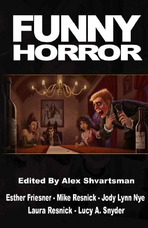 Funny Horror (Unidentified Funny Objects Annual Anthology Series of Humorous SF/F)