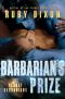 Barbarian's Prize · A SciFi Alien Romance (Ice Planet Barbarians Book 6)