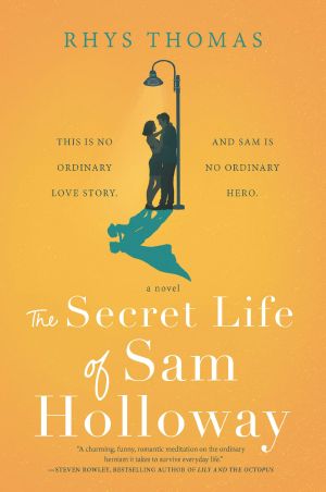 The Secret Life of Sam Holloway