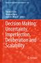 Decision Making · Uncertainty, Imperfection, Deliberation and Scalability