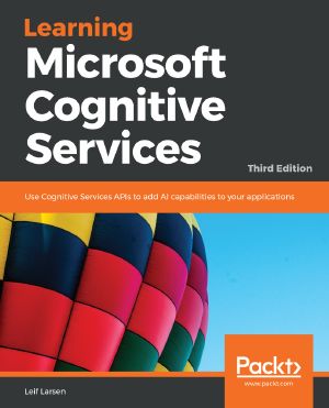 Learning Microsoft Cognitive Services