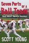 Seven Parts of a Ball Team and Other Sports Stories