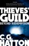 Beyond Redemption (Thieves' Guild Origins: LC Book Two): A Fast Paced Scifi Action Adventure Novel