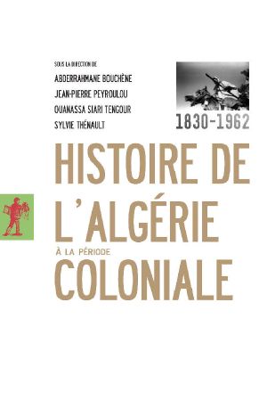 Histoire de l'Algérie à la période coloniale, 1830-1962