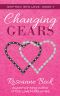 Changing Gears (Shifting Into Love Book 1)